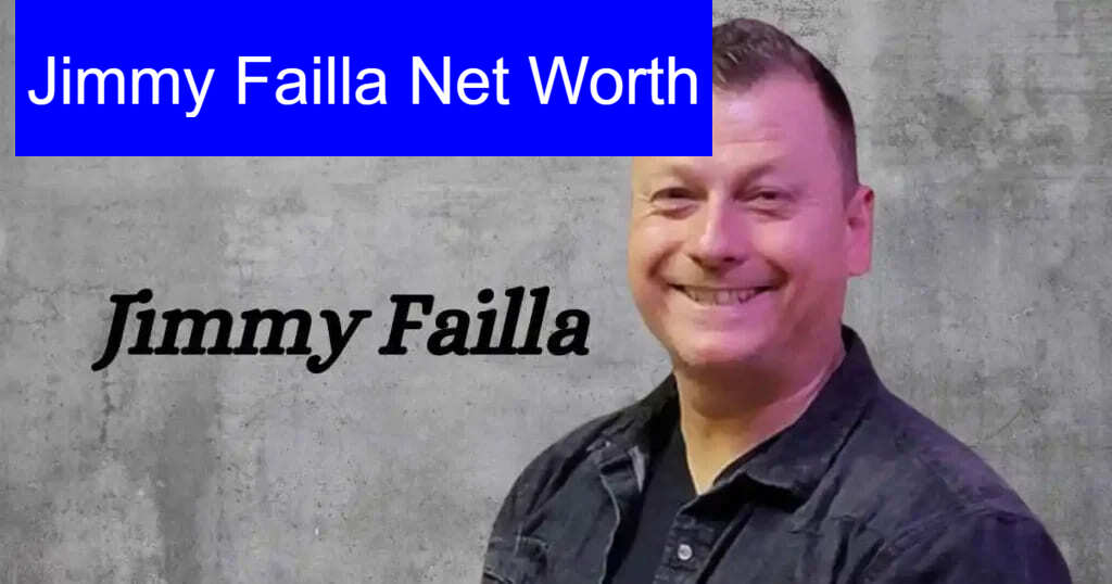 Jimmy Failla Net Worth