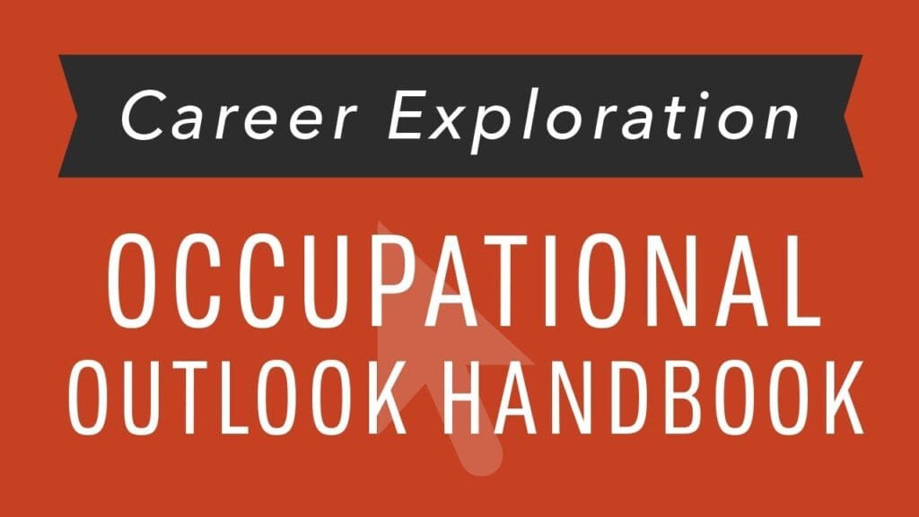 What is the Occupational Outlook Handbook